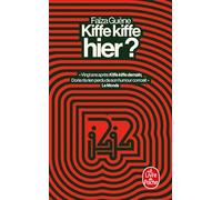 Kiffe kiffe hier ?