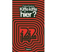 Kiffe kiffe hier ? - Faïza Guène - Fayard - broché - Roman
