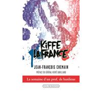 Kiffe la France (poche) - Jean-François Chemain - Via Romana - Poche - Récit