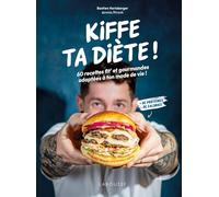 Larousse – Kiffe ta diète ! – Swiss Fit Cook: 60 recettes fit' et gourmandes