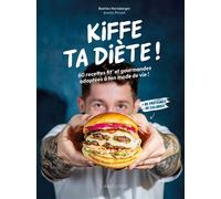 Kiffe ta diète ! - Swiss Fit Cook: 60 recettes fit' et gourmandes adaptées à ton mode de vie !