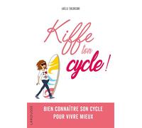 Larousse – Kiffe ton cycle