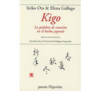 Kigo. La palabra de estación en el haiku japonés