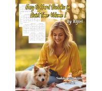 Kijiri Easy to Hard Sudoku in Quiet Time: Volume 1: Sudoku with Kijiri: Book 2