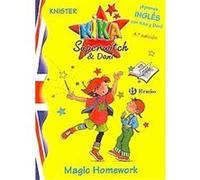 Kika Superwitch & Dani Magic Homework, Kika Super Witch and Dani Knister (Auteur)