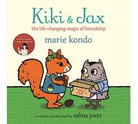 Kiki and Jax: The Life-Changing Magic of Friendship