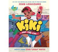 Kiki and the Can: Paint His World - John Leguizamo - Orchard Books - ebook (ePub) - Livre