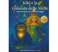 Kiki e la Galassia delle Stelle: L'inizio del viaggio verso i Dieci Mondi Stellari