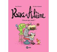 Kiki et Aliène, Tome 07: Chauve qui peut !