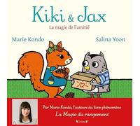 Kiki et Jax : la magie de l'amitié - Album Jeunesse sur le rangement par Marie Kondo - À partir de 3 ans