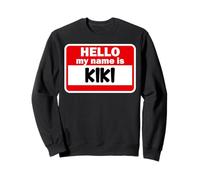 Kiki Hello My Name is T-Shirt personnalisé Sweatshirt
