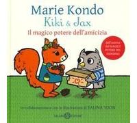 Kiki & Jax. Il Magico Potere Dell'amicizia