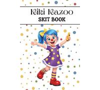 Kiki Kazoo Skit Book