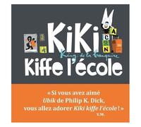 Kiki, King De La Banquise - Kiki Kiffe L'école