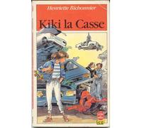 Kiki La Casse Tome 1