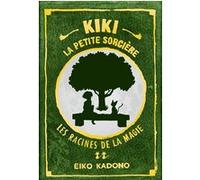 Kiki la petite sorcière 2 Eiko Kadono (Auteur), Deborah Piérret Watanabe (Traduction)