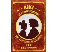 Kiki, la petite sorcière 3 Eiko Kadono (Auteur), Deborah Piérret Watanabe (Traduction)