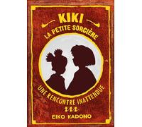 Kiki, la petite sorcière 3: Une rencontre inattendue – Ynnis Éditions