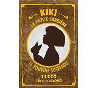 Kiki La Petite Sorcière Tome 5 - Le Pouvoir Suspendu