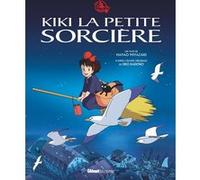 Kiki la petite sorcière - Album du film - Studio Ghibli Hayao Miyazaki (Auteur)
