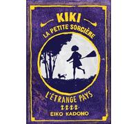 Kiki, la petite sorcière 4: L'étrange pays