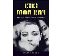Kiki Man Ray: Forgotten Muse of 1920s Paris