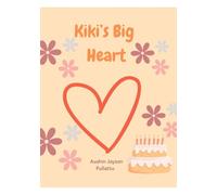 Kiki's Big Heart: Art of Little Things