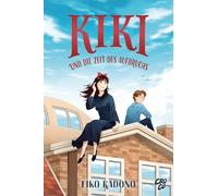 Kikis kleiner Lieferservice 6: Kiki und die Zeit des Aufbruchs