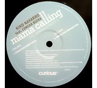 Kiko Navarro & Concha Buika - Kiko Navarro & Concha Buika - Mama Calling (Part 2 - Simon Gray Remixes) - Curious Records Ltd