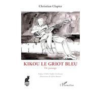 Kikou le Griot bleu: De passage