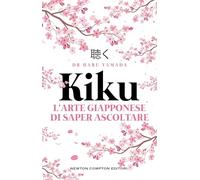 Kiku. L'arte giapponese di saper ascoltare