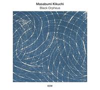 Kikuchi, Masabumi - Black Orpheus