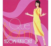 Kikuoka, Hiromi - Que Bom