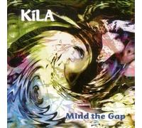 Kila - Mind The Gap [Import]