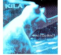 Kila - Tog E Go Bog E-Kila KRCD005