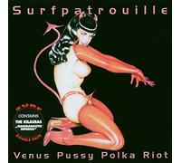 Kilaueaus - Magmanautic Inferno/Venus Pussy Polka Riot