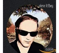 Kilbey,Steve - Dabble