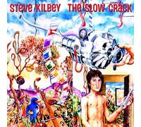 Kilbey,Steve - The Slow Crack