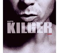 Kilger,Martin - Nackt [Import]