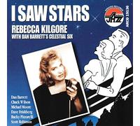 Kilgore, Rebecca - I Saw Stars