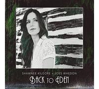 Kilgore, Shawnee - Back To Eden