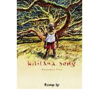 Kililana Song L'intégrale - Benjamin Flao - Futuropolis - cartonné - Bande dessinée