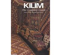Kilim the Complete Guide