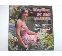 Kilima Hawaiians - Kilima Hawaiians Rhythm Of The Islands LP CBS 63463 EX/VG 1968