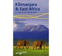 Kilimanjaro and East Africa - A Climbing and Trekking Guide: Includes Mount Kenya, Mount Meru and the Rwenzoris - [Version Originale] Inconnu (Auteur)