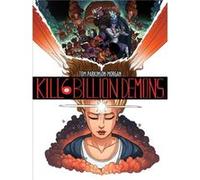 Kill 6 Billion Demons Book 1 Tom Parkinson - Morgan, (Auteur)