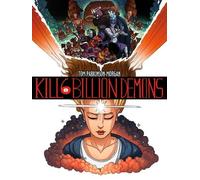 Kill 6 Billion Demons Tome 1