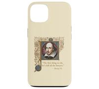 Kill All The Lawers Shakespeare Citation Henry VI Partie 2 Coque pour iPhone 13