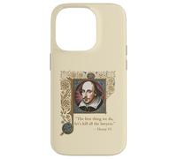 Kill All The Lawers Shakespeare Citation Henry VI Partie 2 Coque pour iPhone 14 Pro