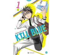 Tadatoshi Fujimaki – Kill Blue Tome 1 – Broché – Crunchyroll